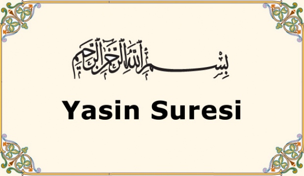 Yasin Suresi Türkçe Meali