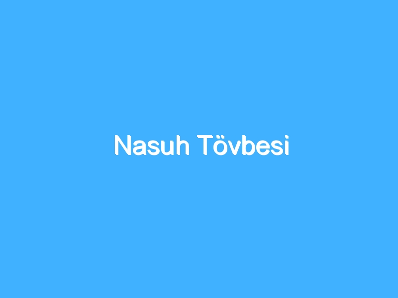 Nasuh Tövbesi